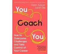Helen Tupper Sarah Ellis You Coach You (Tascabile)