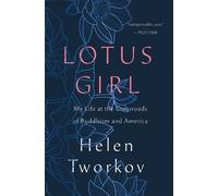 Helen Tworkov Lotus Girl (Copertina rigida)
