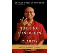 Helen Tworkov Yongey Mingyur Rinpoche Turning Confusion into Clarity (Tascabile)