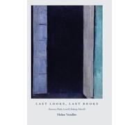 Helen Vendler Last Looks, Last Books (Copertina rigida) Bollingen Series
