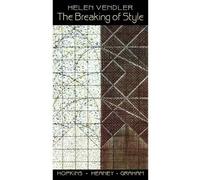 Helen Vendler The Breaking of Style (Tascabile)