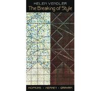Helen Vendler The Breaking of Style (Tascabile)