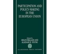 Helen Wallace Participation and Policy Making in the European (Copertina rigida)
