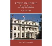 Helen Wallimann Living in Hotels (Tascabile)