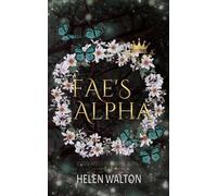 Helen Walton Fae's Alpha (Tascabile) Summer Court
