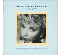 Helen Watson - You're Not The Rule / Chrome Soldier [Vinyl Single]