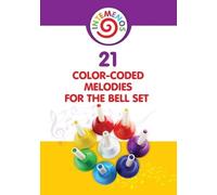 Helen Winter 21 Color-coded melodies for Bell Set (Tascabile)