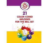 Helen Winter 21 Color-coded melodies for Bell Set (Tascabile)