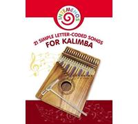 Helen Winter 21 Simple Letter-Coded Songs for Kalimba (Tascabile)