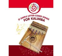 Helen Winter 21 Simple Letter-Coded Songs for Kalimba (Tascabile)