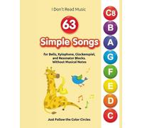 Helen Winter 63 Simple Songs for Bells, Xylophone, Glockenspiel, and (Tascabile)