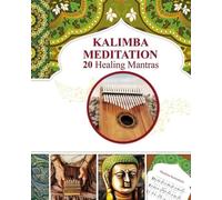 Helen Winter Kalimba Healing Mantras and Sacred Melodies (Tascabile)