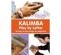 Helen Winter KALIMBA. Play by Letter (Tascabile)