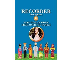 Helen Winter Na Recorder for Beginners. 50 Easy-to-Play Songs from O (Tascabile)