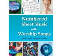 Helen Winter Numbered Sheet Music with Worship Songs for 8-Note Tong (Tascabile)