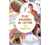 Helen Winter Play Kalimba by Letter - For Beginners (Tascabile)