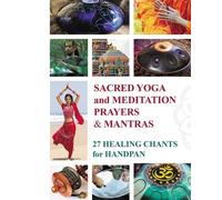 Helen Winter Sacred Mantras and Prayers for Yoga and Meditation (Tascabile)