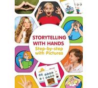 Helen Winter Storytelling with Hands. Step-by-step with Pictures (Tascabile)