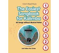 Helen Winter The Easiest Songbook for Kalimba. 65 Songs without Musi (Tascabile)