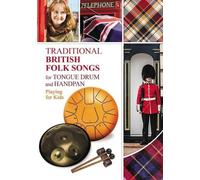 Helen Winter Traditional British Folk Songs for Tongue Drum or Handp (Tascabile)