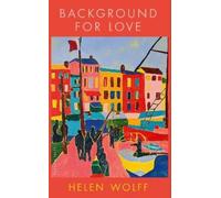 Helen Wolff Marion Detjen Background for Love (Copertina rigida)