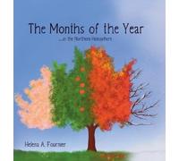 Helena A Fourni The Months of the Year -in the Northern Hemis (Copertina rigida)