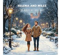 Helena and Miles: The Magic of Christmas