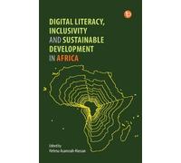 Helena Asamoah- Digital Literacy, Inclusivity and Sustainable (Copertina rigida)