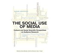 Helena Bilandzic The Social Use of Media (Tascabile)