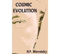Helena Blavatsky Cosmic Evolution (Tascabile)