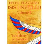 Helena Blavatsky Isis Unveiled (Tascabile)