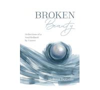 Helena Bolhuis Broken Beauty (Tascabile)
