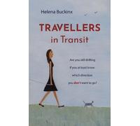 Helena Buckinx Travellers in Transit (Tascabile)