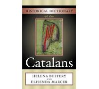 Helena Buffery Elisenda Ma Historical Dictionary of the Cata (Copertina rigida)