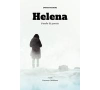 Helena di Crescenza Caradonna, 2018, Youcanprint