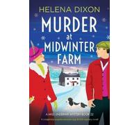 Helena Dixon Murder at Midwinter Farm (Tascabile)
