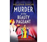 Helena Dixon Murder at the Beauty Pageant (Tascabile) Miss Underhay Mystery