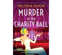 Helena Dixon Murder at the Charity Ball (Tascabile) Miss Underhay Mystery