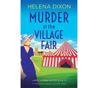 Helena Dixon Murder at the Village Fair (Tascabile) Miss Underhay Mystery