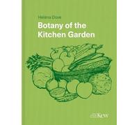 Hélèna Dove Botany of the Kitchen Garden (Copertina rigida)