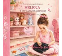 Helena e Seu Gatinho Ambrósio: A Menina que Gosta de Gatos 2