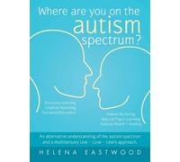 Helena Eastwood Where Are You on the Autism Spectrum? (Tascabile)