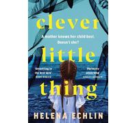 Helena Echlin Clever Little Thing (Copertina rigida)