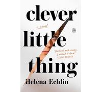 Clever Little Thing: A Novel