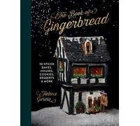 Helena Garcia The Book Of Gingerbread (Copertina rigida)