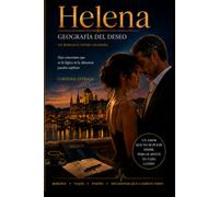 Helena: Geografía del deseo: Un romance entre ciudades