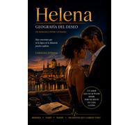 Helena: Geografía del deseo: Un romance entre ciudades