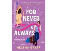 Helena Greer For Never & Always (Tascabile)