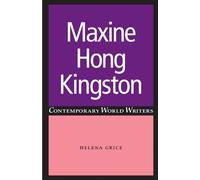 Helena Grice Maxine Hong Kingston (Tascabile) Contemporary World Writers