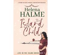 Helena Halme The Island Child (Tascabile) Love on the Island